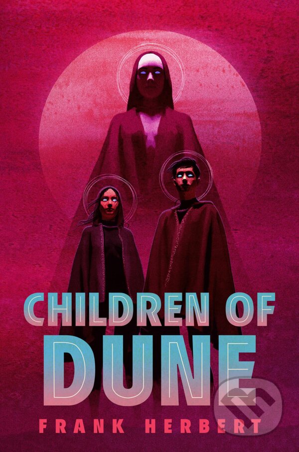 Levně Children of Dune (Deluxe Edition) - Frank Herbert - kniha z kategorie Sci-fi a fantasy