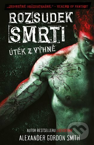 Levně Rozsudek smrti - Alexander Gordon Smith - kniha z kategorie Horory