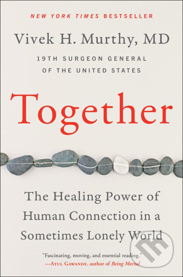 Levně Together (The Healing Power of Human Connection in a Sometimes Lonely World) - kniha z kategorie Psychológia