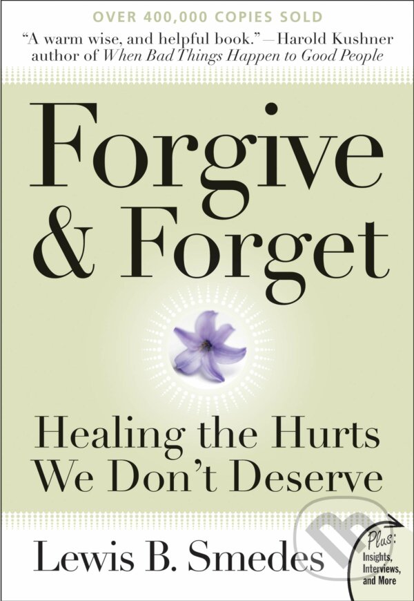 Levně Forgive and Forget (Healing the Hurts We Don't Deserve (Plus)) - kniha z kategorie Spiritualita
