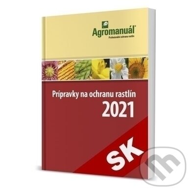 Levně Prípravky na ochranu rastlín 2021 - kniha z kategorie Poľnohospodárstvo