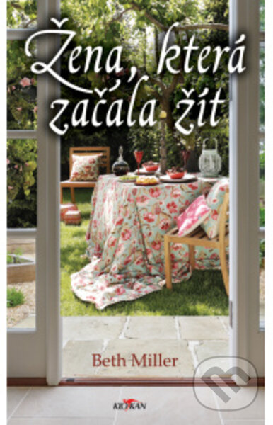 Levně Žena, která začala žít - Beth Miller - kniha z kategorie Romantika