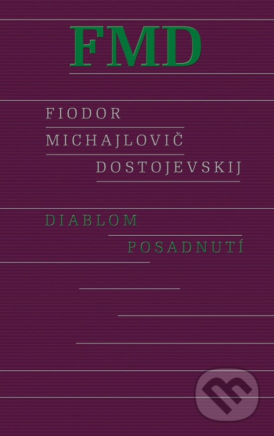 Diablom posadnutí - Fiodor Michajlovič Dostojevskij, Odeon, 2023