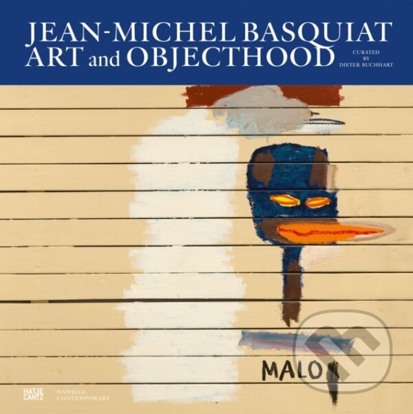 Levně Jean-Michel Basquiat (Art and Objecthood) - kniha z kategorie Maliarstvo a sochárstvo