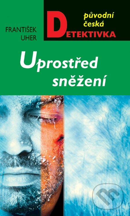 E-kniha: Uprostřed sněžení (František Uher). Moba, 2013