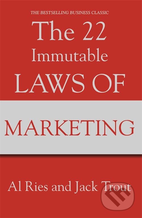 Levně The 22 Immutable Laws of Marketing - Al Ries, Jack Trout - kniha z kategorie Marketingová komunikácia