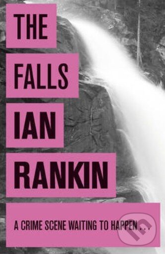 Levně The Falls - Ian Rankin - kniha z kategorie Beletria