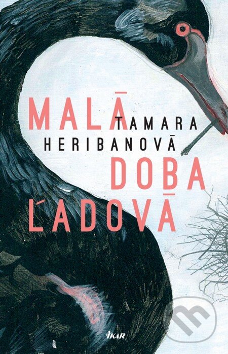 Levně Malá doba ľadová - Tamara Šimončíková Heribanová - kniha z kategorie Beletria