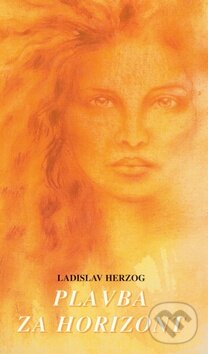 Levně Plavba za horizont - Ladislav Herzog - kniha z kategorie Beletria