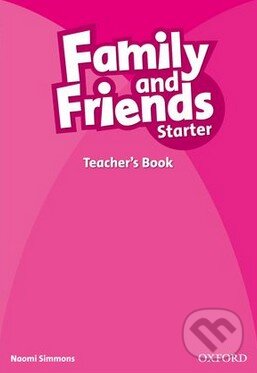 Levně Family and Friends - Starter - Teacher's Book - Naomi Simmons - kniha z kategorie Jazykové učebnice a slovníky