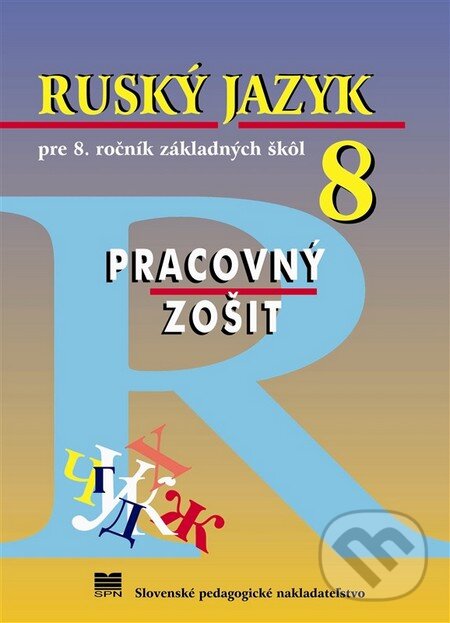 Levně Ruský jazyk pre 8. ročník základných škôl (Pracovný zošit) - kniha z kategorie Jazykové učebnice a slovníky