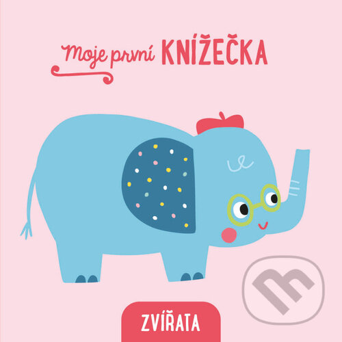 Levně Moje první knížečka Zvířata - kniha z kategorie Naučné knihy