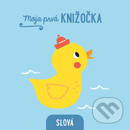 Levně Moja prvá knižočka Slová - kniha z kategorie Naučné knihy