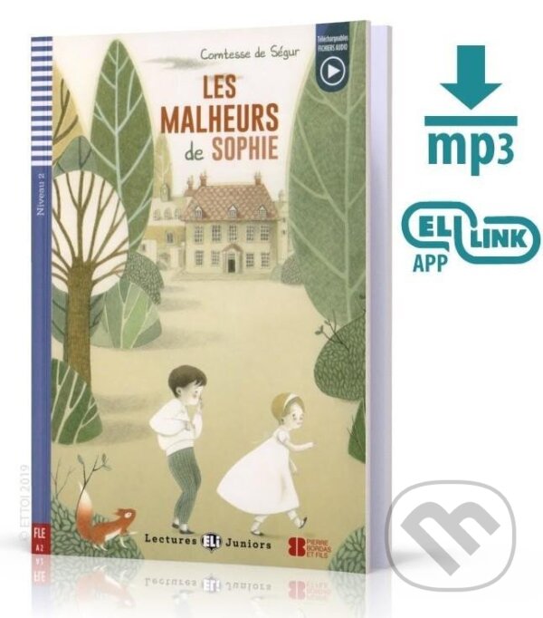 Levně Lectures ELI Juniors 2/A2: Les malheurs de Sophie + Downloadable multimedia - kniha z kategorie Jazykové učebnice a slovníky