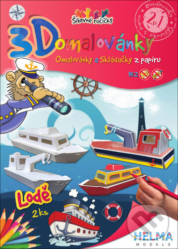 Levně 3D omalovánky Lodě (Omalovánky a Skládačky z papíru) - kniha z kategorie Výroba z papieru