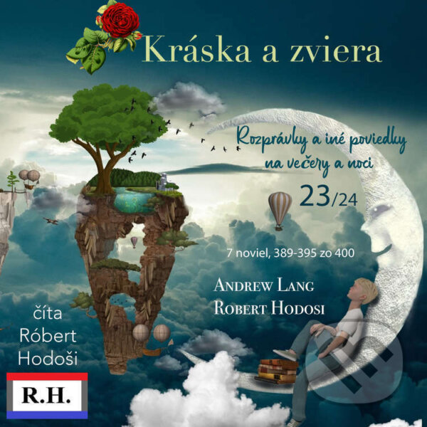 Audiokniha: Kráska a zviera (Andrew Lang a Róbert Hodoši). Robert Hodosi, 2023