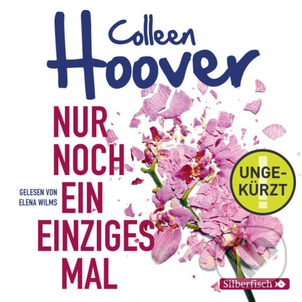 Audiokniha: Nur noch ein einziges Mal - It ends with us (Lily, Ryle und Atlas-Reihe 1) (Colleen Hoover). TIDE exklusiv, 2018