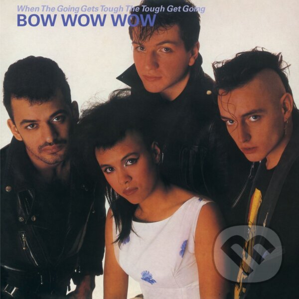 Levně Bow Wow Wow: When The Going Gets Tough The Tough Get Going (Pink) LP