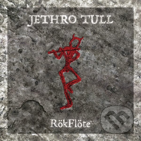 Hudební CD: Jethro Tull: Rökflöte (Hudobné albumy)