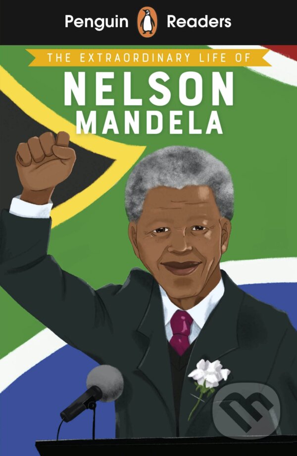 Levně The Extraordinary Life of Nelson Mandela (ELT Graded Reader) - kniha z kategorie Cudzie jazyky
