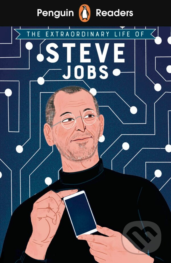 Penguin Readers Level 2: The Extraordinary Life of Steve Jobs (ELT Graded Reader) koupíte na Martinus.cz