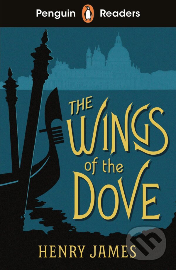 Levně The Wings of the Dove (ELT Graded Reader) - Henry James - kniha z kategorie Beletria