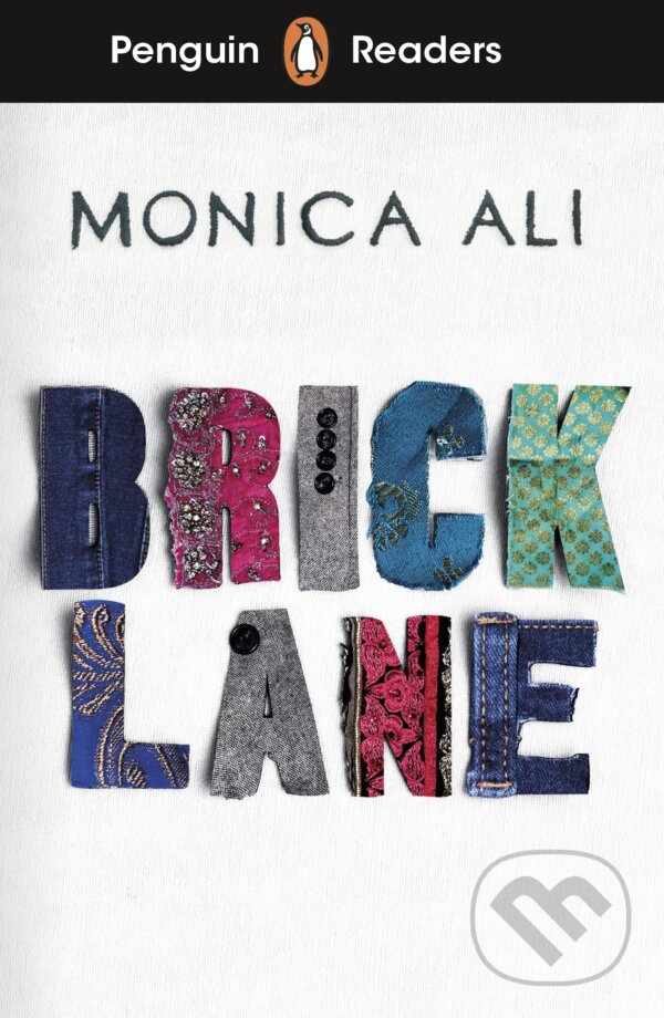 Levně Brick Lane (ELT Graded Reader) - Monica Ali - kniha z kategorie Spoločenská beletria