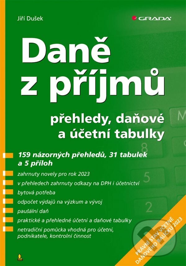 Levně Daně z příjmů (přehledy, daňové a účetní tabulky) - Jiří Dušek - kniha z kategorie Účtovníctvo a dane
