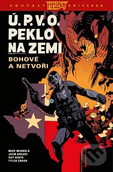 Levně Ú.P.V.O. Peklo na zemi 2 (Bohové a netvoři) - John Arcudi, Mike Mignola, Tyler Crook (Ilustrátor), Guy Davis (Ilustrátor) - kniha z kategorie Komiksy