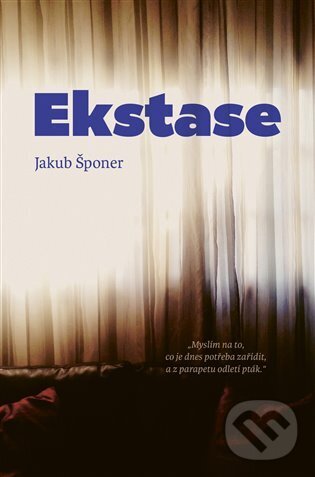 Levně Ekstase - Jakub Šponer - kniha z kategorie Beletria