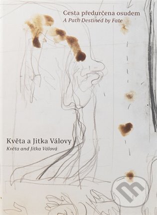 Levně Cesta předurčena osudem- Jitka a Květa Válovy - kniha z kategorie Maliarstvo