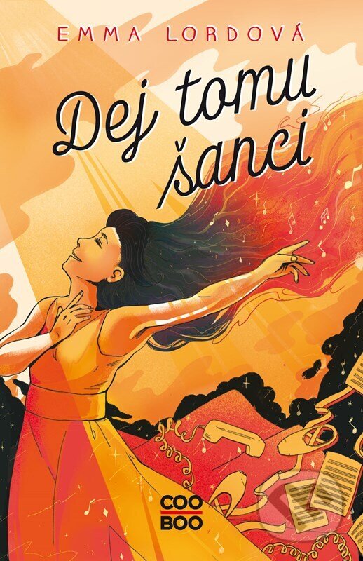 Levně Dej tomu šanci - Emma Lord, Barbora Žižková (Ilustrátor) - kniha z kategorie Beletria
