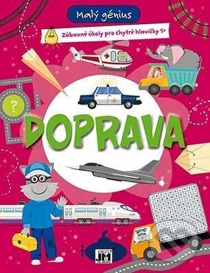 Levně Malý génius: Doprava - kniha z kategorie Naučné knihy