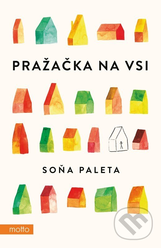 Levně Pražačka na vsi - Soňa Paleta - kniha z kategorie Beletria