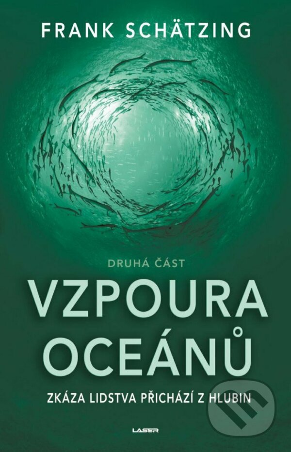 Levně Vzpoura oceánů 2. (Zkáza lidstva přichází z hlubin) - kniha z kategorie Thrillery