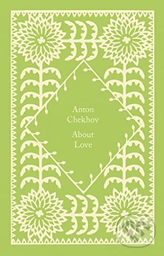 Levně About Love - Anton Chekhov - kniha z kategorie Beletria