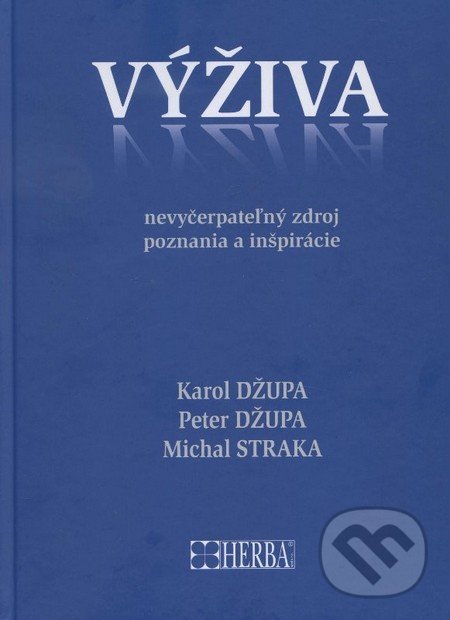 Výživa - Karol Džupa, Peter Džupa, Michal Straka, Herba, 2014