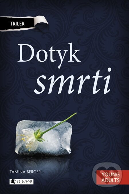 E-kniha: Triler: Dotyk smrti (Tamina Berger). Fragment, 2014