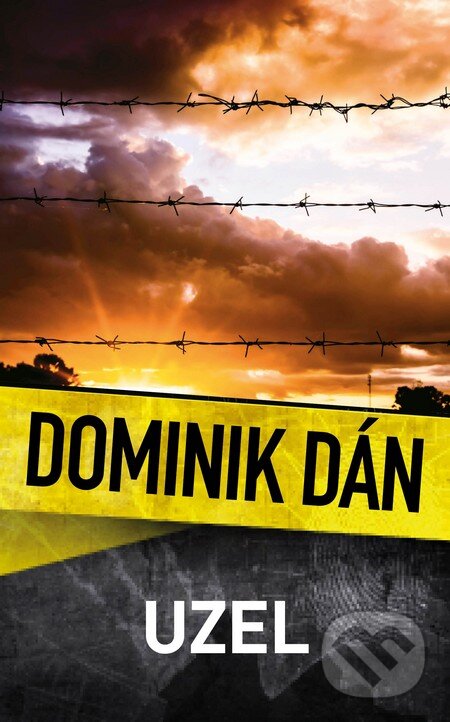 Levně Uzel - Dominik Dán - kniha z kategorie Detektívky