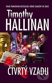 Levně Čtvrtý vzadu - Timothy Hallinan - kniha z kategorie Cestopisy z Ázie
