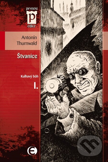 E-kniha: Štvanice (Kulhavý bůh 1) (Antonín Thurnwald). Epocha, 2009