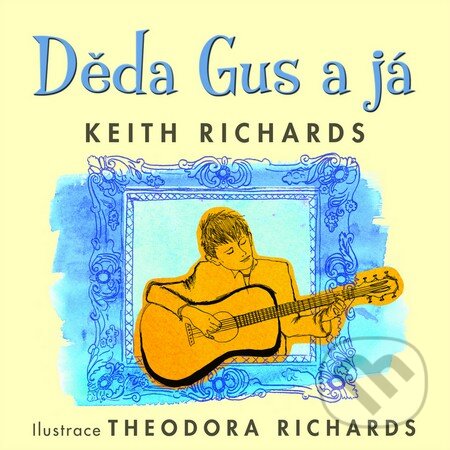 Levně Děda Gus a já - Keith Richards - kniha z kategorie Hudba