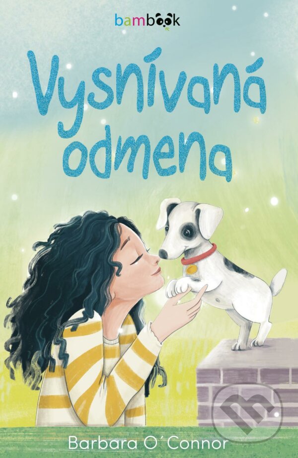 Levně Vysnívaná odmena (Kopa lásky, štipka nádeje a huňatý kamoš vedia vykúzliť zázraky) - kniha z kategorie Beletria
