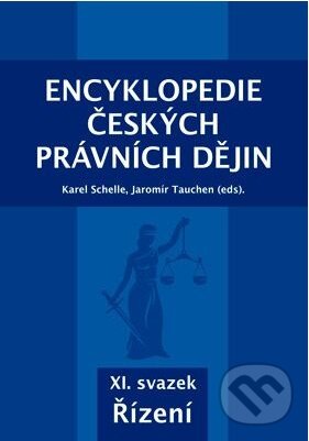 Levně Encyklopedie českých právních dějin, XI. (Řízení) - kniha z kategorie Právo