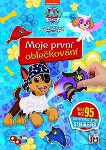 Levně Tlapková patrola (Moje první oblečkování) - kniha z kategorie Samolepky