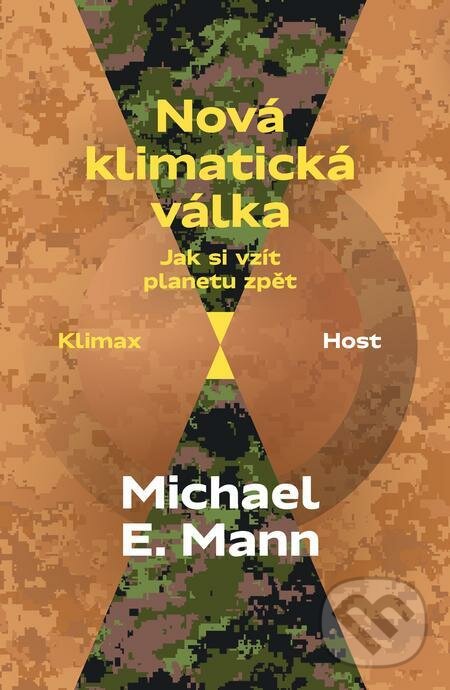 E-kniha: Nová klimatická válka (Michael E. Mann). Host, 2022