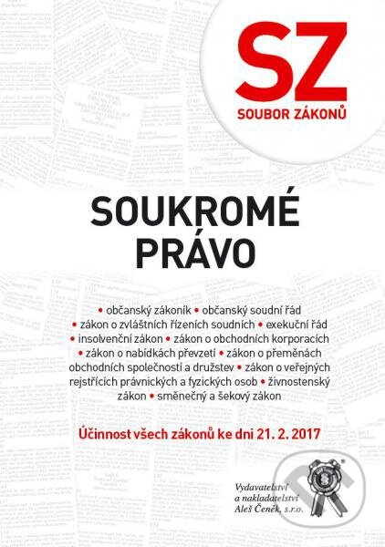 Levně Soubor zákonů. Soukromé právo - Účinnost všech zákonů ke dni 21. 2. 2017 - kniha z kategorie Právo
