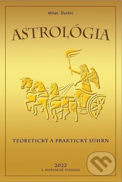 Levně Astrológia (Teoretický a praktický súhrn) - Milan Ďurbis - kniha z kategorie Astrológia