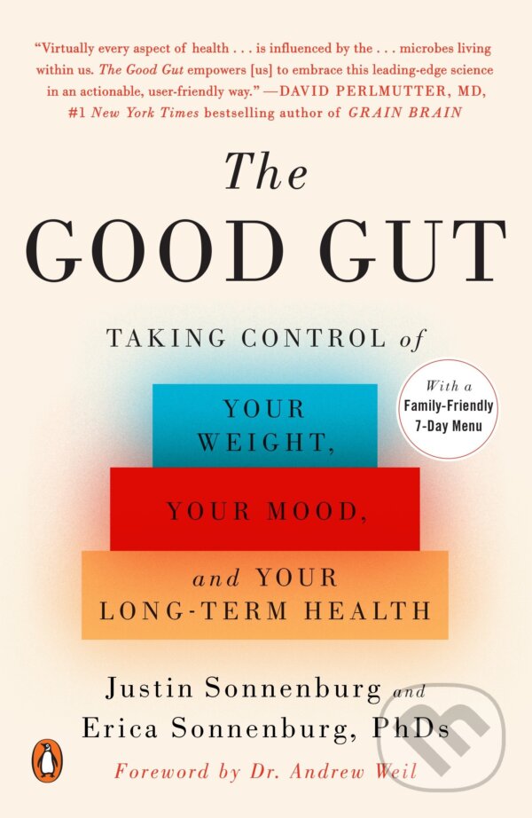 Levně The Good Gut (Taking Control of Your Weight, Your Mood, and Your Long-term Health) - kniha z kategorie Zdravie a životný štýl