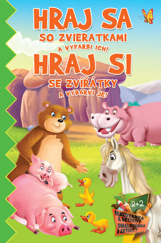 Levně Hraj si se zvířatky a vybarvi je! / Hraj sa so zvieratkami a vyfarbi ich! - kniha z kategorie Omaľovávanky